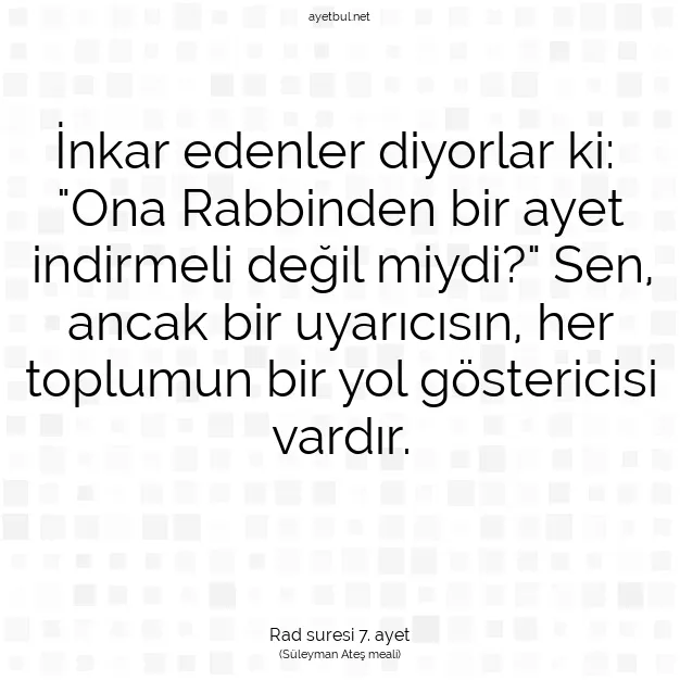 Ayetbul | Kuran Mealleri | Quran | Rad suresi 7. ayet