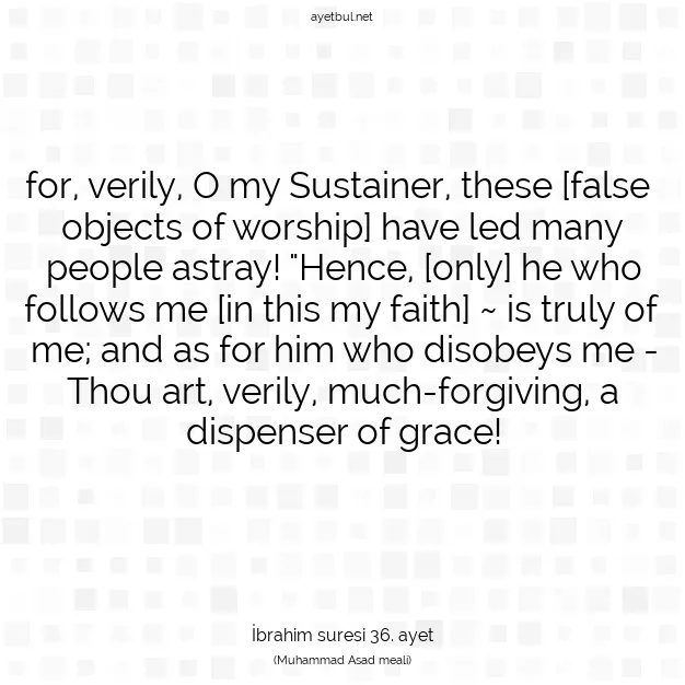 Ayetbul | Kuran Mealleri | Quran | İbrahim suresi 36. ayet