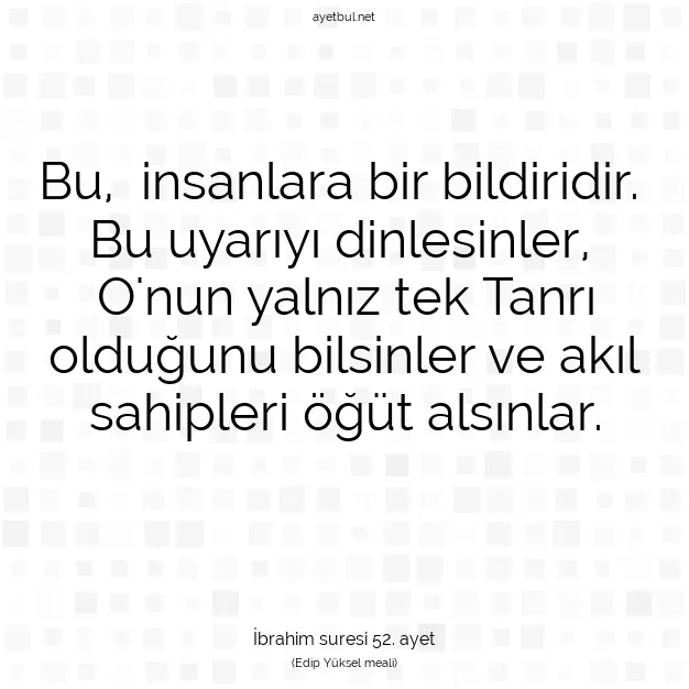 Ayetbul | Kuran Mealleri | Quran | İbrahim suresi 52. ayet
