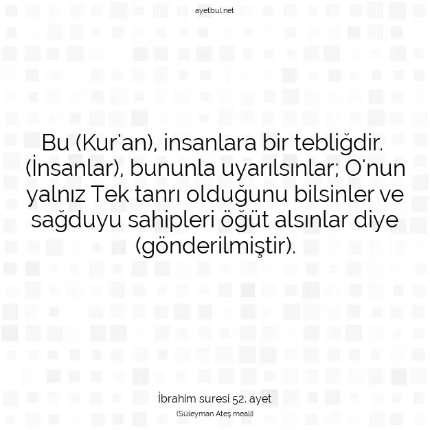 Ayetbul | Kuran Mealleri | Quran | İbrahim suresi 52. ayet