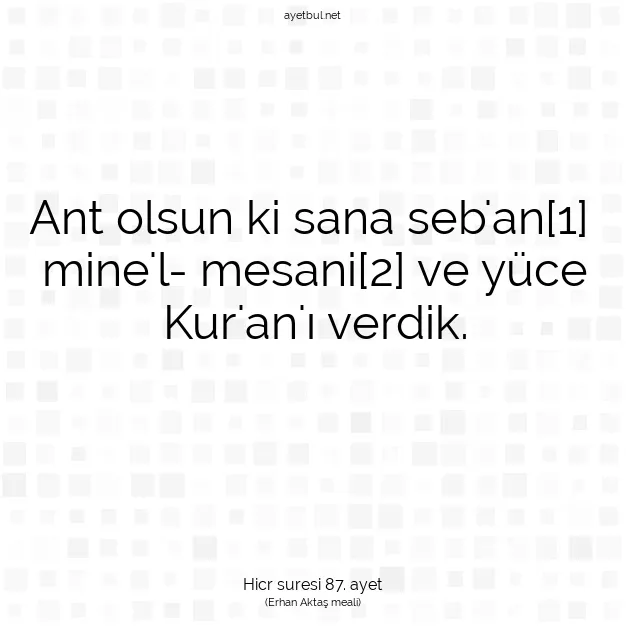 Ayetbul | Kuran Mealleri | Quran | Hicr suresi 87. ayet
