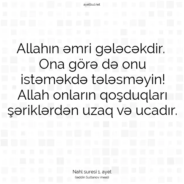 Ayetbul | Kuran Mealleri | Quran | Nahl suresi 1. ayet