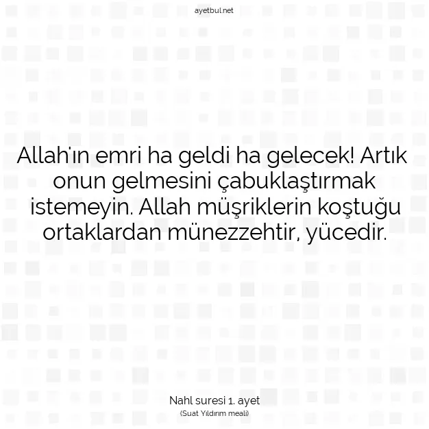 Ayetbul | Kuran Mealleri | Quran | Nahl suresi 1. ayet
