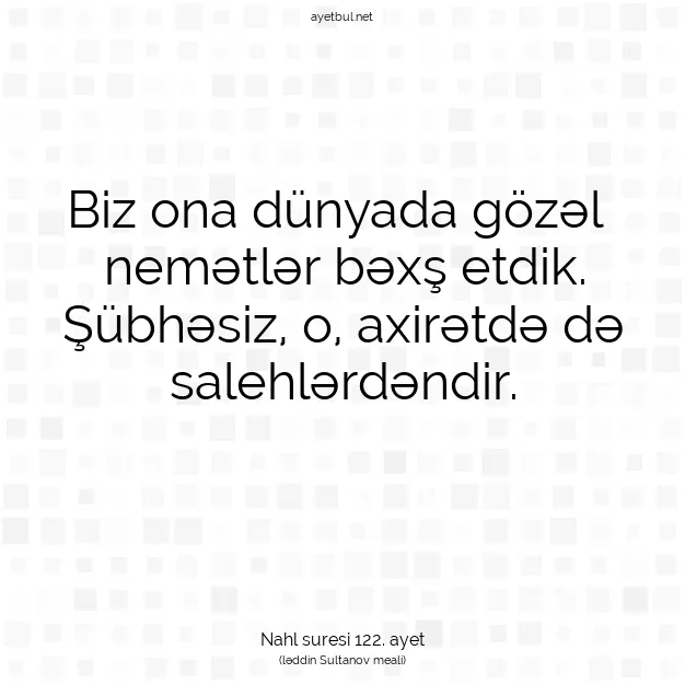 Ayetbul | Kuran Mealleri | Quran | Nahl suresi 122. ayet