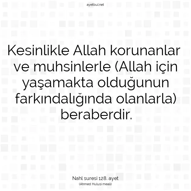 Ayetbul | Kuran Mealleri | Quran | Nahl suresi 128. ayet