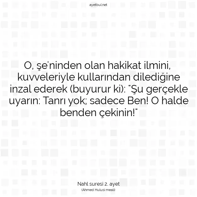 Ayetbul | Kuran Mealleri | Quran | Nahl suresi 2. ayet