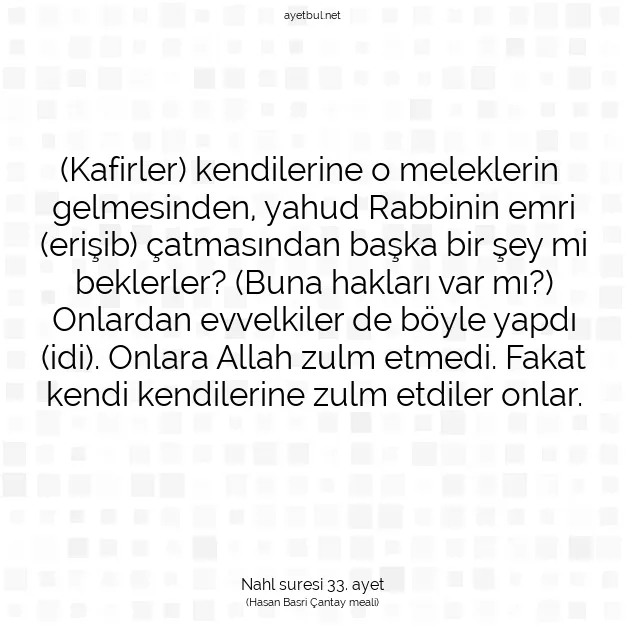 Ayetbul | Kuran Mealleri | Quran | Nahl suresi 33. ayet