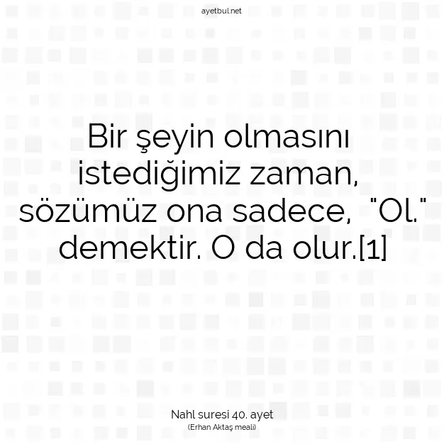 Ayetbul | Kuran Mealleri | Quran | Nahl suresi 40. ayet