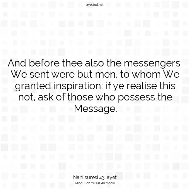 Ayetbul | Kuran Mealleri | Quran | Nahl suresi 43. ayet