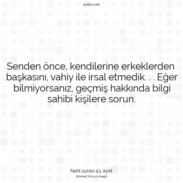 Ayetbul | Kuran Mealleri | Quran | Nahl suresi 43. ayet
