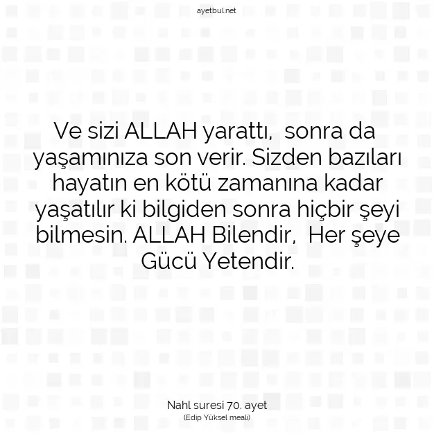 Ayetbul | Kuran Mealleri | Quran | Nahl suresi 70. ayet