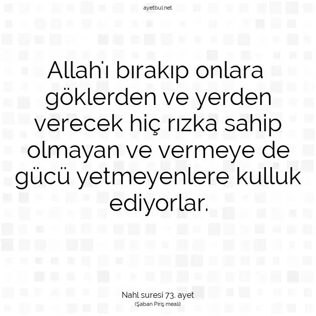 Ayetbul | Kuran Mealleri | Quran | Nahl suresi 73. ayet