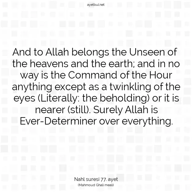Ayetbul | Kuran Mealleri | Quran | Nahl suresi 77. ayet