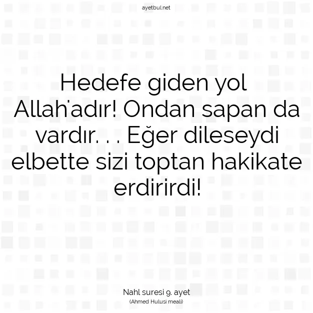 Ayetbul | Kuran Mealleri | Quran | Nahl suresi 9. ayet
