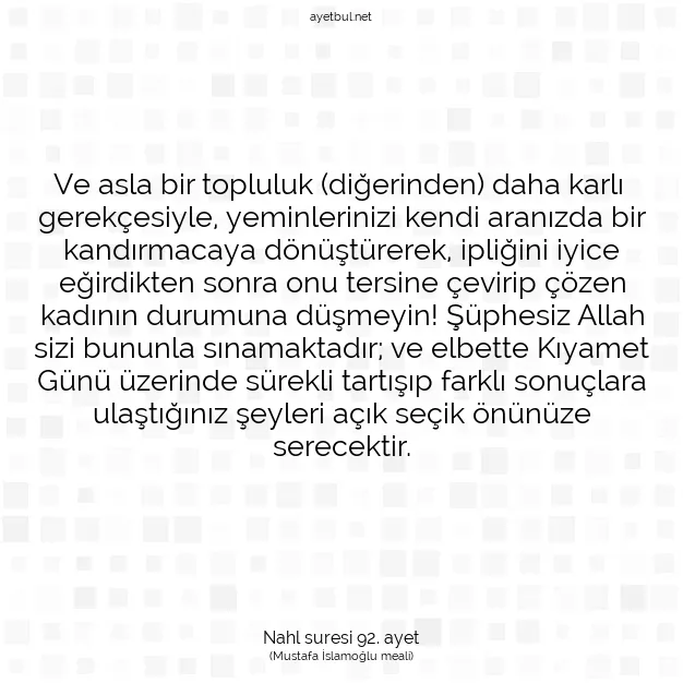 Ayetbul | Kuran Mealleri | Quran | Nahl suresi 92. ayet