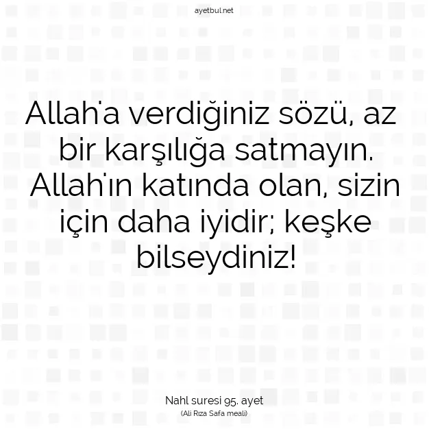Ayetbul | Kuran Mealleri | Quran | Nahl suresi 95. ayet