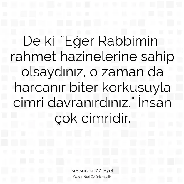 Ayetbul | Kuran Mealleri | Quran | İsra suresi 100. ayet