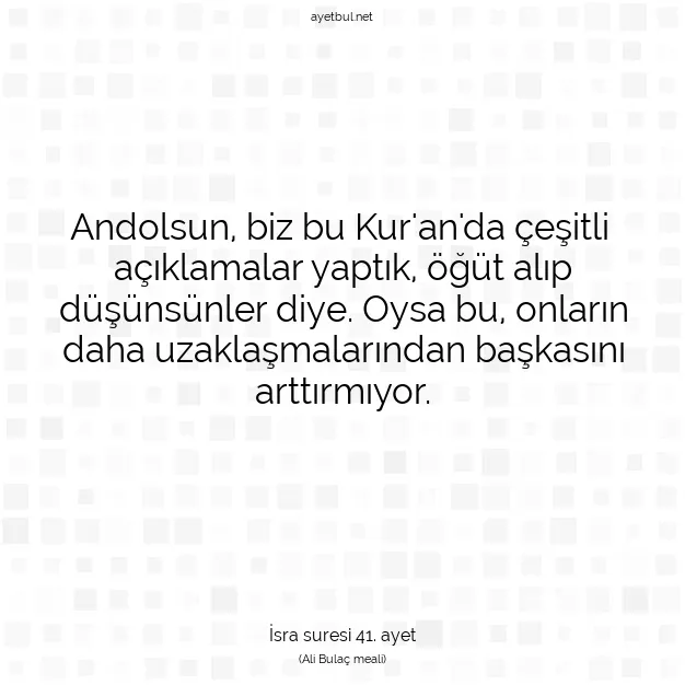 Ayetbul | Kuran Mealleri | Quran | İsra suresi 41. ayet