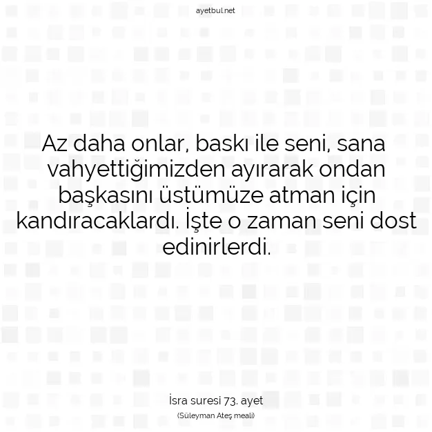 Ayetbul | Kuran Mealleri | Quran | İsra suresi 73. ayet