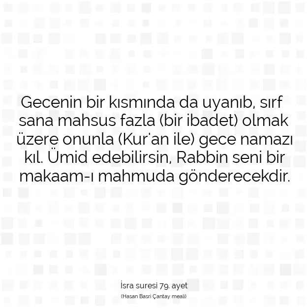 Ayetbul | Kuran Mealleri | Quran | İsra suresi 79. ayet