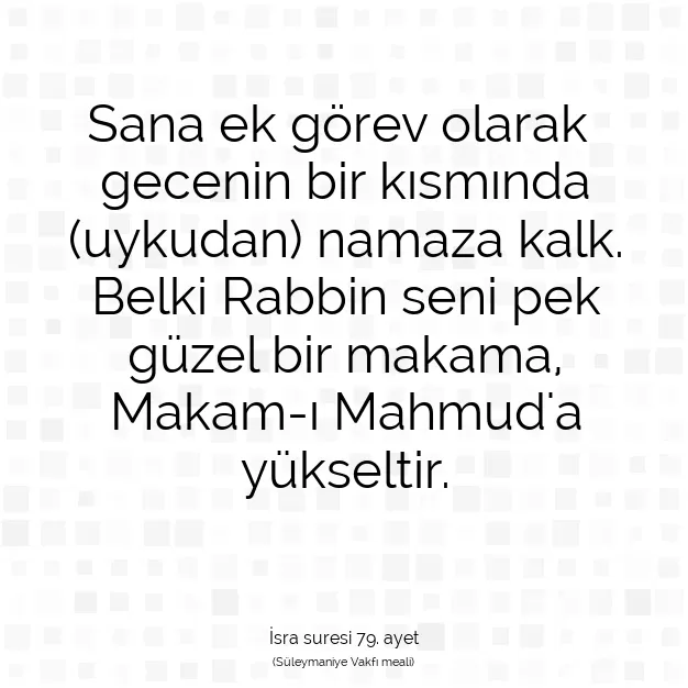 Ayetbul | Kuran Mealleri | Quran | İsra suresi 79. ayet