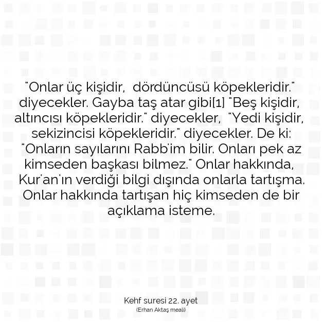Ayetbul | Kuran Mealleri | Quran | Kehf suresi 22. ayet