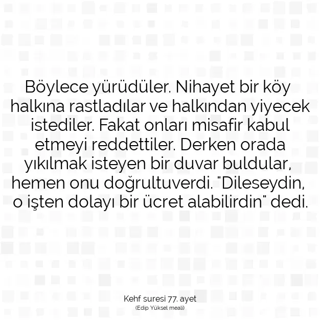 Ayetbul | Kuran Mealleri | Quran | Kehf suresi 77. ayet