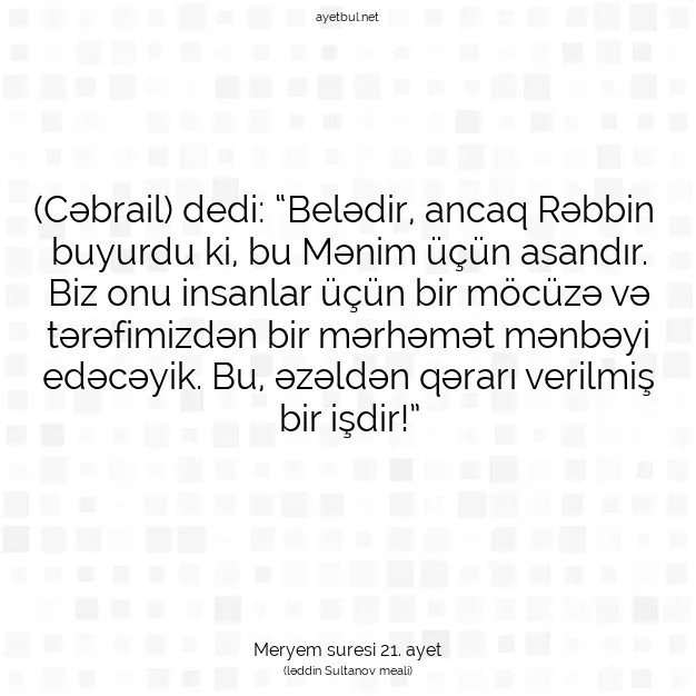 Ayetbul | Kuran Mealleri | Quran | Meryem suresi 21. ayet