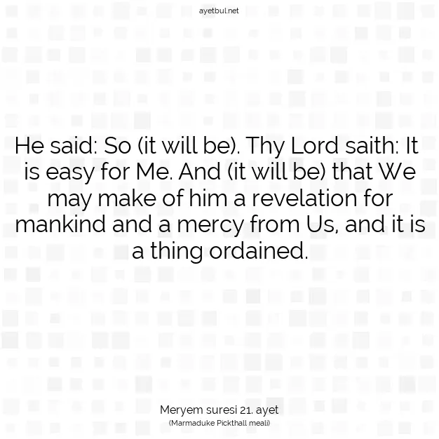 Ayetbul | Kuran Mealleri | Quran | Meryem suresi 21. ayet