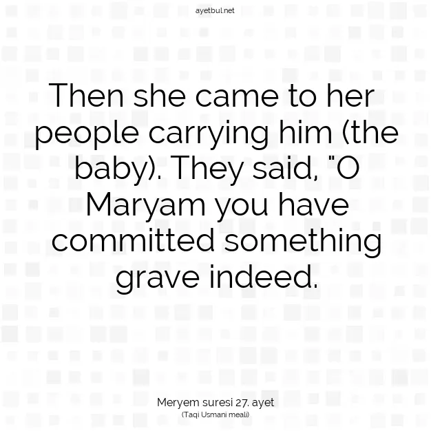 Ayetbul | Kuran Mealleri | Quran | Meryem suresi 27. ayet