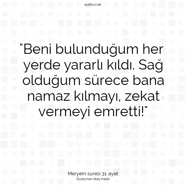 Ayetbul | Kuran Mealleri | Quran | Meryem suresi 31. ayet