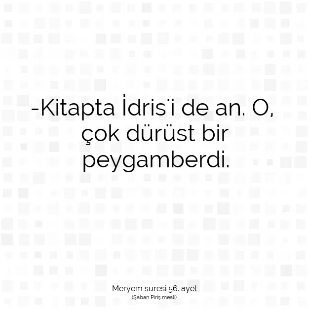 Ayetbul | Kuran Mealleri | Quran | Meryem suresi 56. ayet