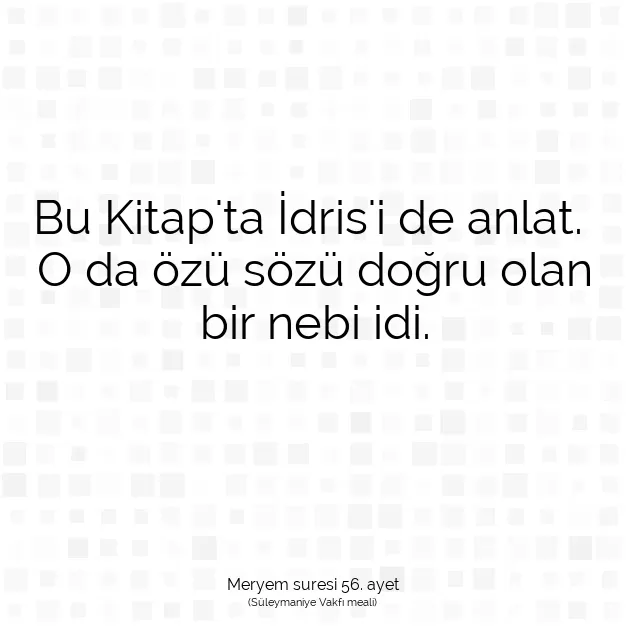 Ayetbul | Kuran Mealleri | Quran | Meryem suresi 56. ayet
