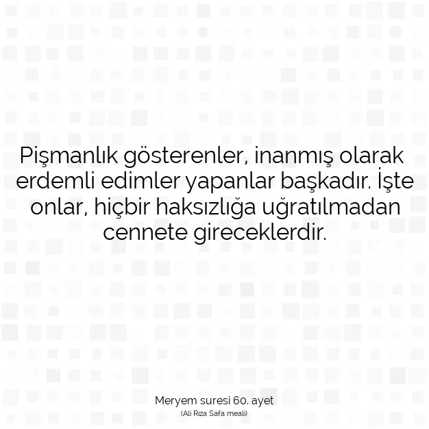 Ayetbul | Kuran Mealleri | Quran | Meryem suresi 60. ayet