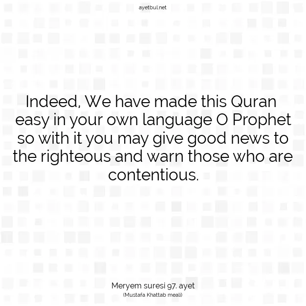 Ayetbul | Kuran Mealleri | Quran | Meryem suresi 97. ayet