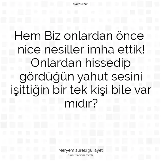 Ayetbul | Kuran Mealleri | Quran | Meryem suresi 98. ayet