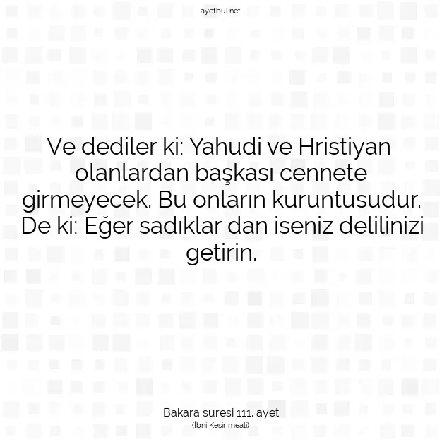 Ayetbul | Kuran Mealleri | Quran | Bakara suresi 111. ayet