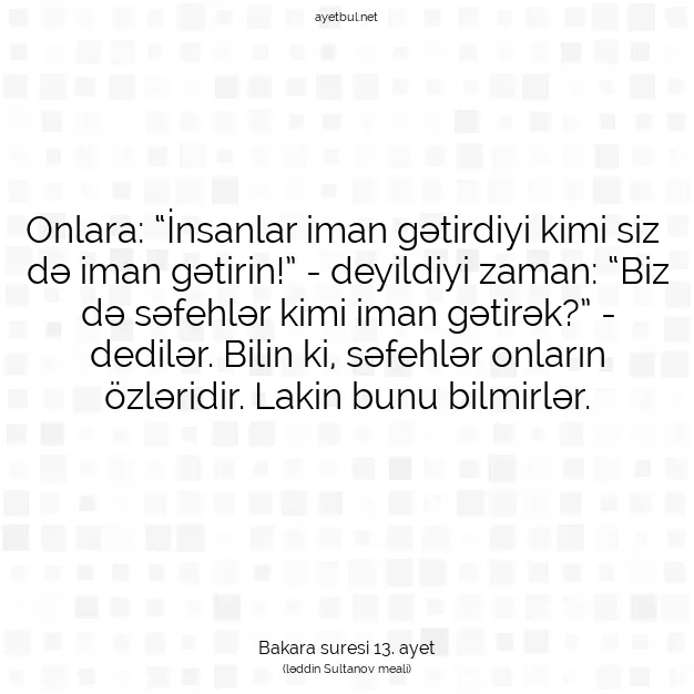 Ayetbul | Kuran Mealleri | Quran | Bakara suresi 13. ayet