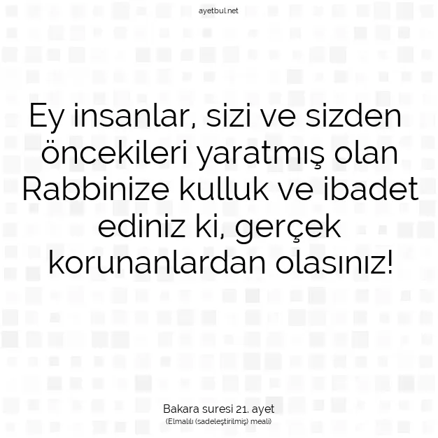 Ayetbul | Kuran Mealleri | Quran | Bakara suresi 21. ayet