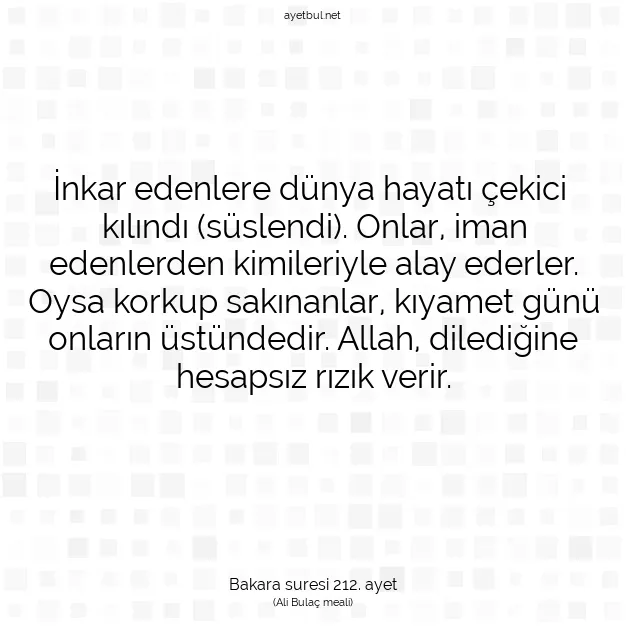 Ayetbul | Kuran Mealleri | Quran | Bakara suresi 212. ayet