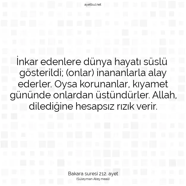 Ayetbul | Kuran Mealleri | Quran | Bakara suresi 212. ayet