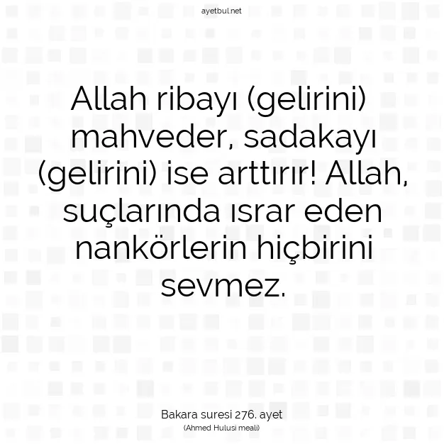 Ayetbul | Kuran Mealleri | Quran | Bakara suresi 276. ayet