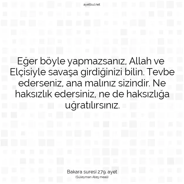 Ayetbul | Kuran Mealleri | Quran | Bakara suresi 279. ayet