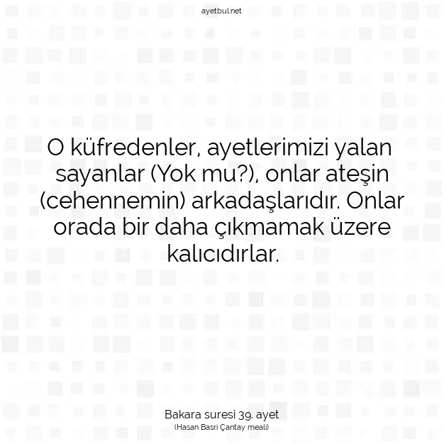 Ayetbul | Kuran Mealleri | Quran | Bakara suresi 39. ayet