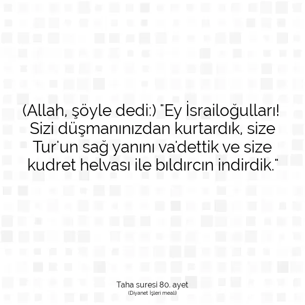 Ayetbul | Kuran Mealleri | Quran | Taha suresi 80. ayet