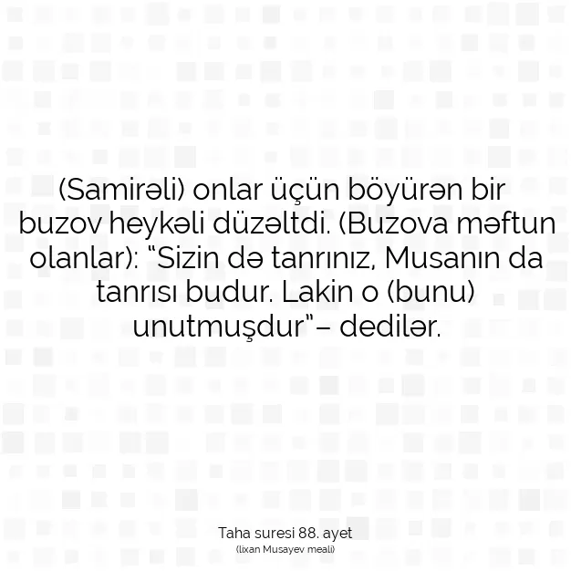 Ayetbul | Kuran Mealleri | Quran | Taha suresi 88. ayet
