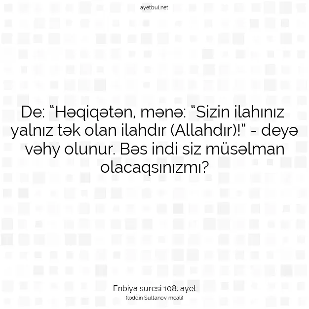 Ayetbul | Kuran Mealleri | Quran | Enbiya suresi 108. ayet