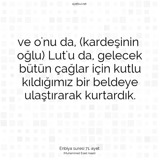 Ayetbul | Kuran Mealleri | Quran | Enbiya suresi 71. ayet