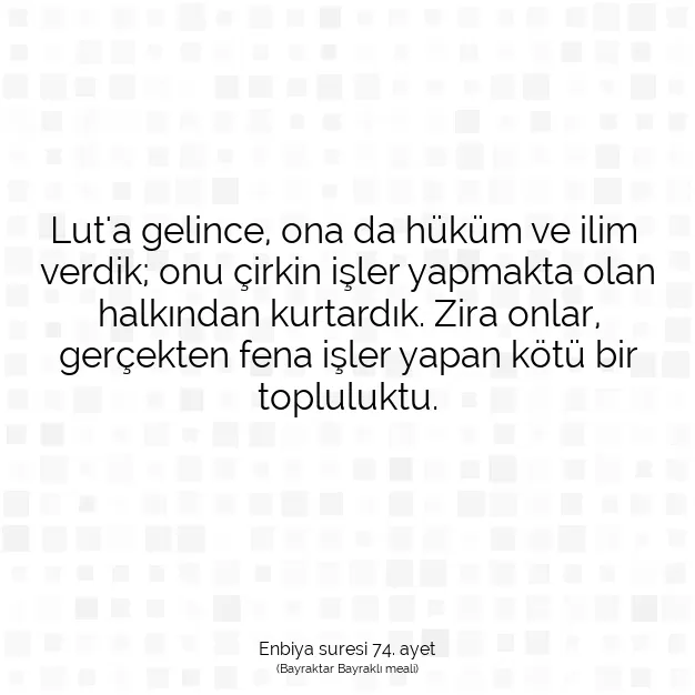 Ayetbul | Kuran Mealleri | Quran | Enbiya suresi 74. ayet