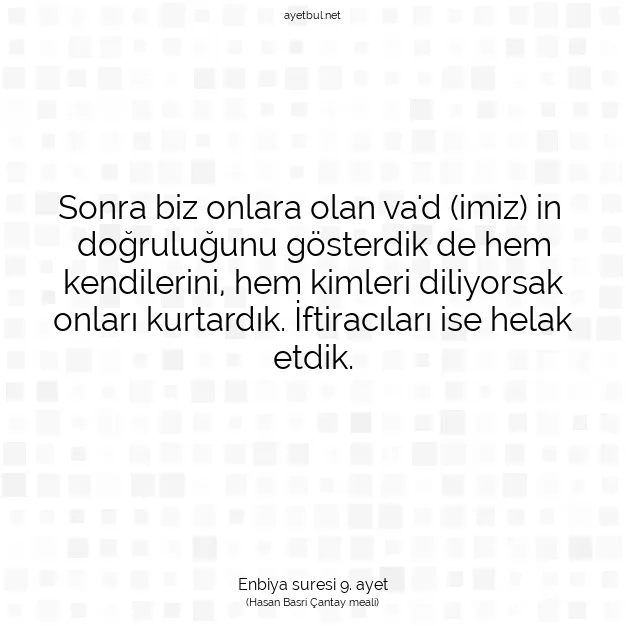 Ayetbul | Kuran Mealleri | Quran | Enbiya suresi 9. ayet